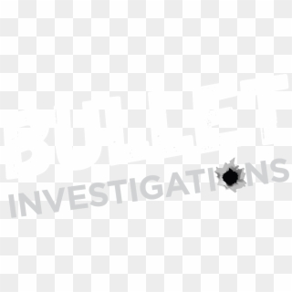 Bullet Investigations - Calligraphy, HD Png Download