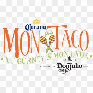 Dan's Corona Montaco Presented By Don Julio And Hosted - Graphic Design, HD Png Download