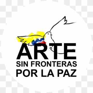 Arte Sin Fronteras Por La Paz Logo - Illustration, HD Png Download