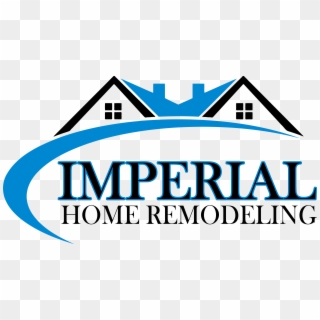 Imperial Remodeling - Home Remodeling Logo, HD Png Download