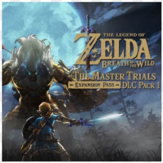 Breath Of The Wild Expansion Pass Dlc Dated For June - Legend Of Zelda The Master Trials, HD Png Download
