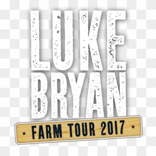 Farm Tour 2017 Is Here - Luke Bryan Farm Tour Logo, HD Png Download