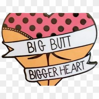 Snapchat Filters Clipart Love - Big Butt Bigger Heart, HD Png Download