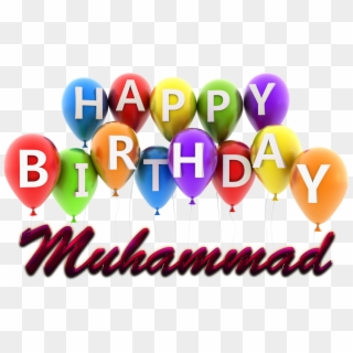 Muhammad Happy Birthday Balloons Name Png - Doğum Günü, Transparent Png