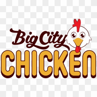 Big City Chicken Logo - Logo Big Chicken, HD Png Download