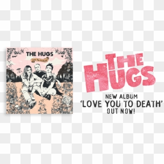 The Hugs - Flyer, HD Png Download