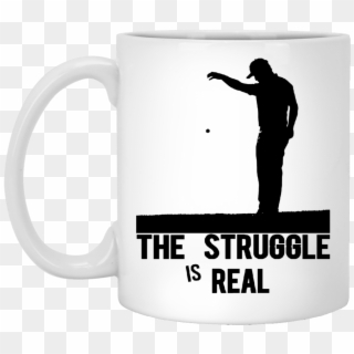 The Struggle Is Real Mug 11oz Mug - Beer Stein, HD Png Download