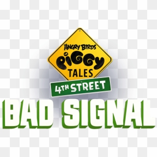 Piggy Tales 4th Street Bad Signal - Piggy Tales 4th Street Bad, HD Png Download