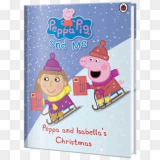 Peppa Pig Christmas - Peppa Pig And Me Christmas Book, HD Png Download