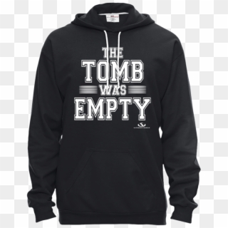 The Tomb Was Empty Pullover Hooded Fleece - Senior 2020 Hoodie, HD Png Download