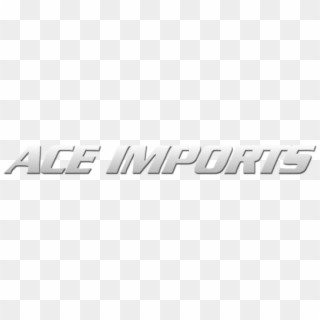 Ace Imports & Financial Services - Metal, HD Png Download