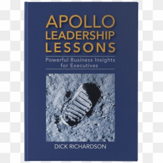 Apollo Leadership Lessons - Walked On The Moon, HD Png Download