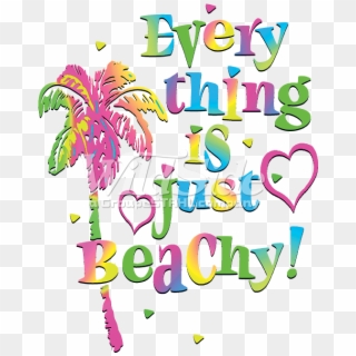 Everything Is Just Beachy, HD Png Download