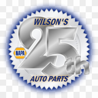 Wilsons Napa Auto Parts 25th Anniversary - Napa Auto Parts, HD Png Download
