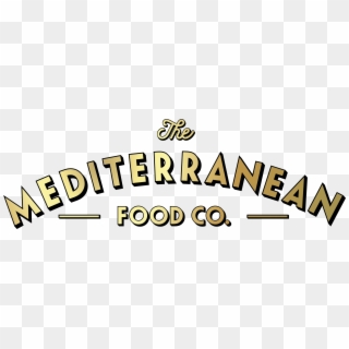 The Mediterranean Food Co - Calligraphy, HD Png Download