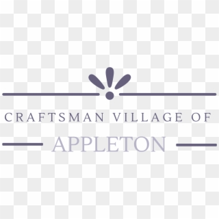 Welcome To Craftsman Village Of Appleton - Human Action, HD Png Download