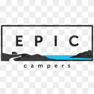 Epic Campers, HD Png Download