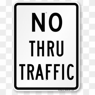 No Thru Traffic Aluminum Parking Sign - Road Signs No U Turn, HD Png Download