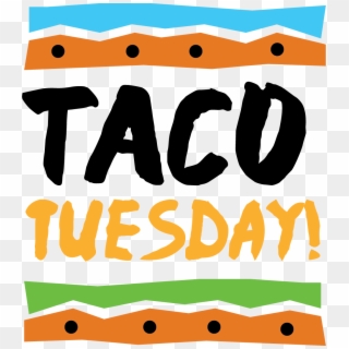 Tacos Clipart Let's Eat - National Taco Day 2018, HD Png Download