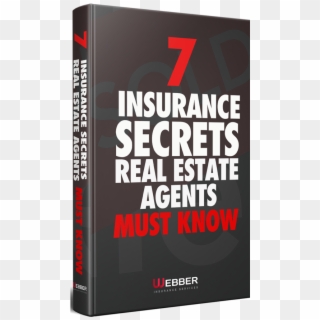 7 Real Estate Secrets Webber Insurance Cover For Web - Keine Macht Den Drogen, HD Png Download