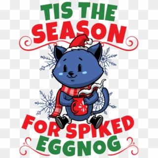 Tis The Season For Spiked Eggnog , Png Download - Cartoon, Transparent Png