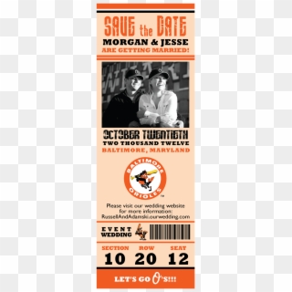 Baseball Ticket Save The Date • Orioles Save The Date - Baltimore Orioles, HD Png Download