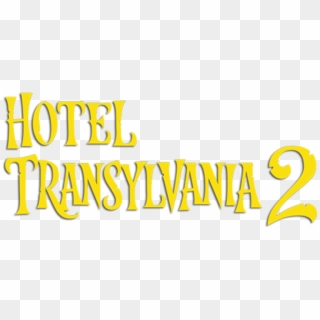 Hotel Transylvania - Hotel Transylvania 2 Logo, HD Png Download