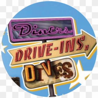 Diners, Drive Ins And Dives - Diners Drive Ins And Dives, HD Png Download