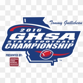 The Ghsa / Tommy Guillebeau Football State Championships - Ghsa State Championship, HD Png Download
