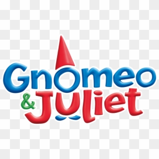 Gnomeo And Juliet - Gnomes And Juliet Logo, HD Png Download