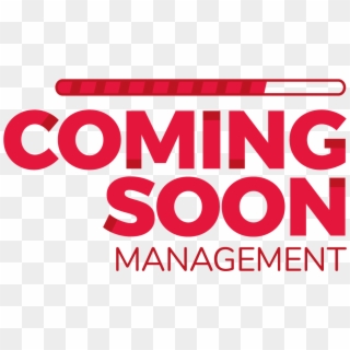 Coming Soon Management - Changement C Est Maintenant, HD Png Download