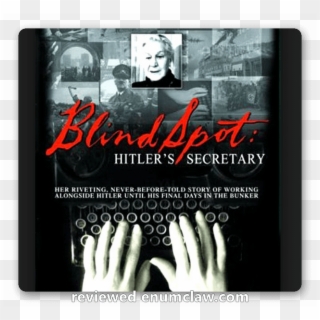 Blind Spot Hitler's Secretary, HD Png Download