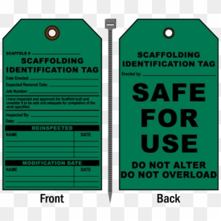 Scaffolding Safe For Use Do Not Alter Tag Printable Scaffold Tag Hd Png Download 600x514 5409984 Pngfind