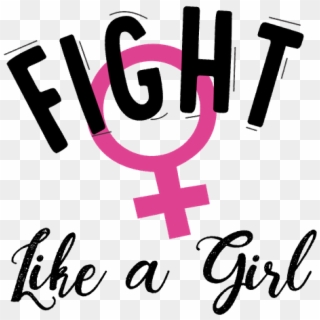 Fight Like A Girl - Fight Like A Girl Estampa, HD Png Download