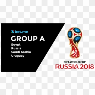 Let's Kick Off With Group A - 2018 Fifa World Cup, HD Png Download