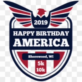 Happy Birthday America 5k & 10k - Emblem, HD Png Download