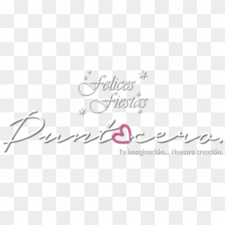 Logo Felices Fiestas Punto Cero Trans White Smooth - Calligraphy, HD Png Download
