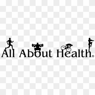 All About Health, HD Png Download