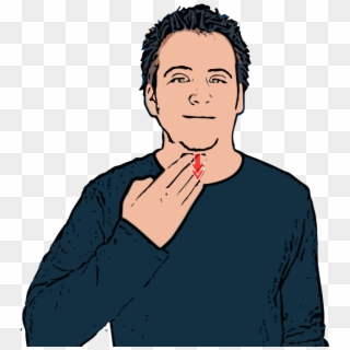 Flat Hand Makes Short Downwards Movement On Throat - British Sign Language Water, HD Png Download