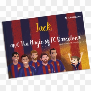 The Magic Of Fc Barcelona - Barcelona Book Cover, HD Png Download