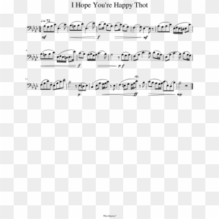 I Hope You're Happy Thot - Hotline Bling Trombone Sheet Music, HD Png Download