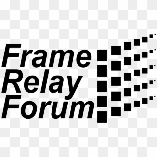 Frame Relay Forum Logo Png Transparent - Frame Relay, Png Download