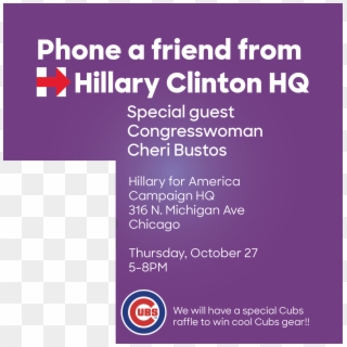 Hillary Phone Bank October 27 With Congresswoman Cheri - Chicago Cubs, HD Png Download