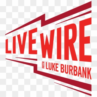 Live Wire Radio W/ Luke Burbank Special Guest Scott - Live Wire Radio, HD Png Download