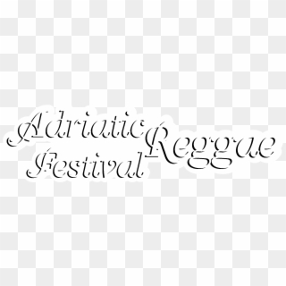 Adriatic Festival Reggae 01 Logo Black And White - Calligraphy, HD Png Download