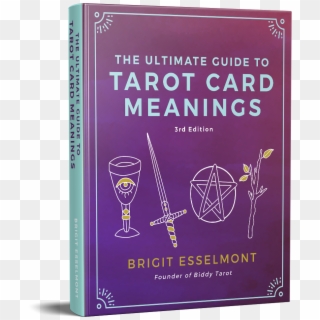 The Ultimate Guide To Tarot Card Meanings - Poster, HD Png Download