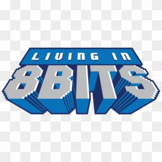 Living In 8 Bits Story Time & Behind The Scenes - 8 Bits, HD Png Download