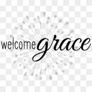 Welcome Grace - Calligraphy, HD Png Download