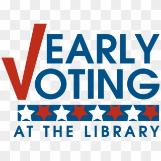 Early Voting For The November 6 General Election Begins - Vote Early, HD Png Download