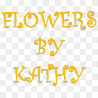 Flowers By Kathy - Calligraphy, HD Png Download